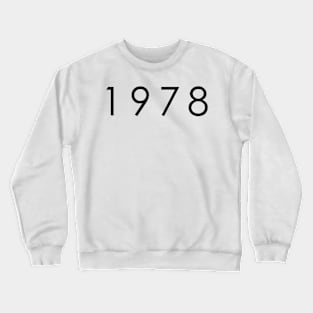 Simple Black/Dark 1978 year Crewneck Sweatshirt